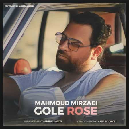 دانلود اهنگ جدید محمود میرزایی گل رز