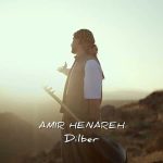دانلود اهنگ جدید امیر هناره دیلبر