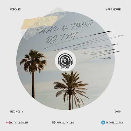 دانلود اهنگ جدید دی جی تی ان تی تاپ و توپ ۶